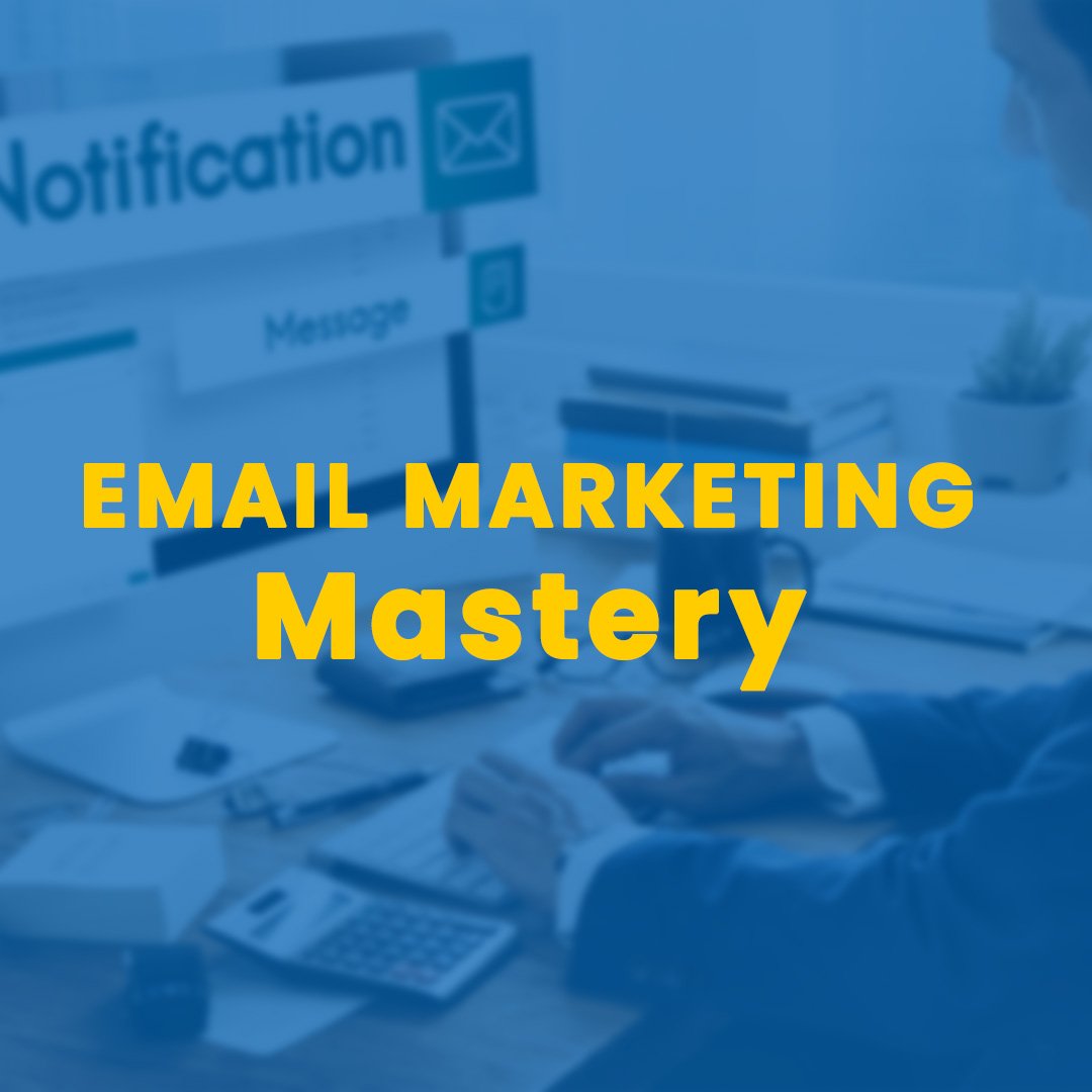 Email Marketing Mastery